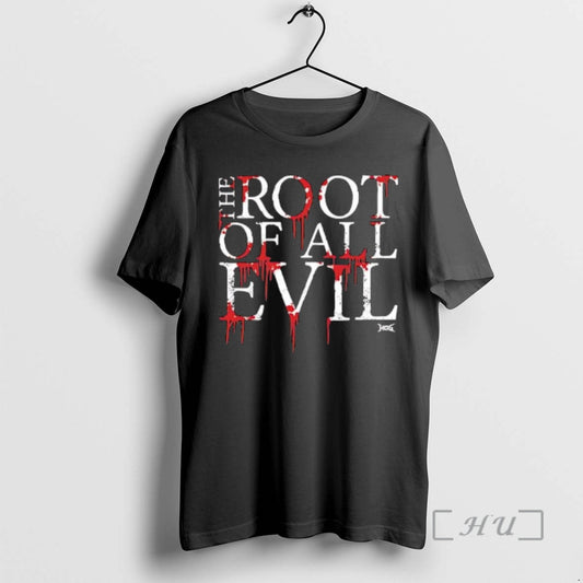 Officials The Root Of All Evil Graphic T-Shirts, Hoodie, Sweatshirt | AU18TeeNovaLab.com