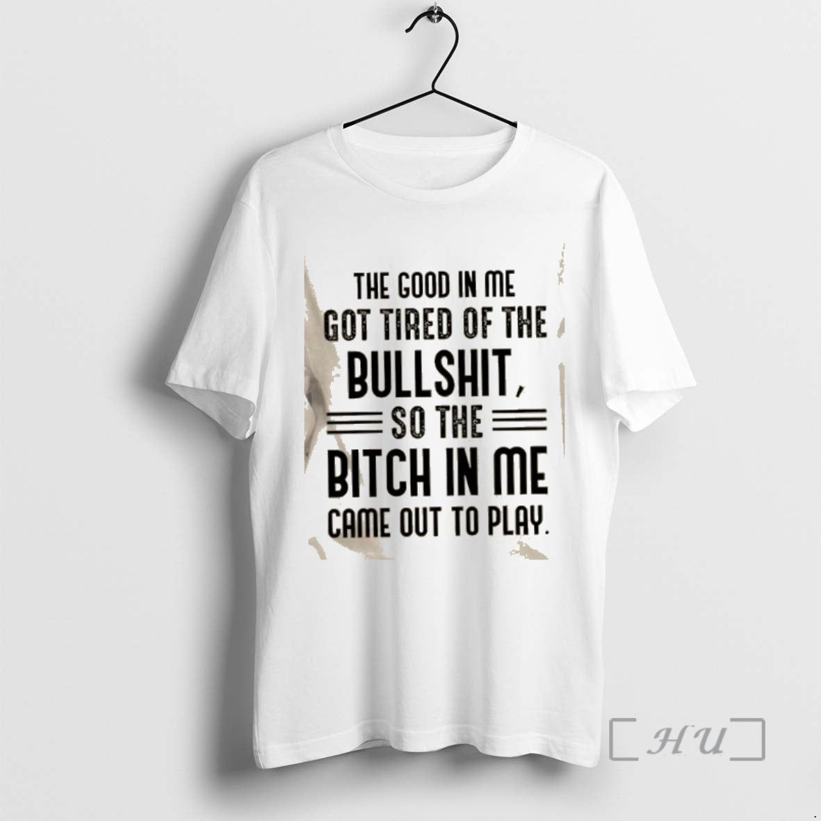 Officials The Good In Me Got Tired Of The Bullshit So The Bitch In Me T-Shirts, Hoodie, Sweatshirt | AU18TeeNovaLab.com