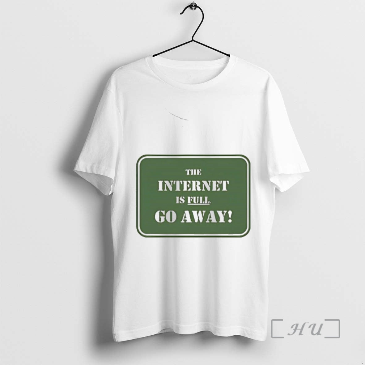 Officials The Internet Is Full Go Away T-Shirts, Hoodie, Sweatshirt | AU18TeeNovaLab.com