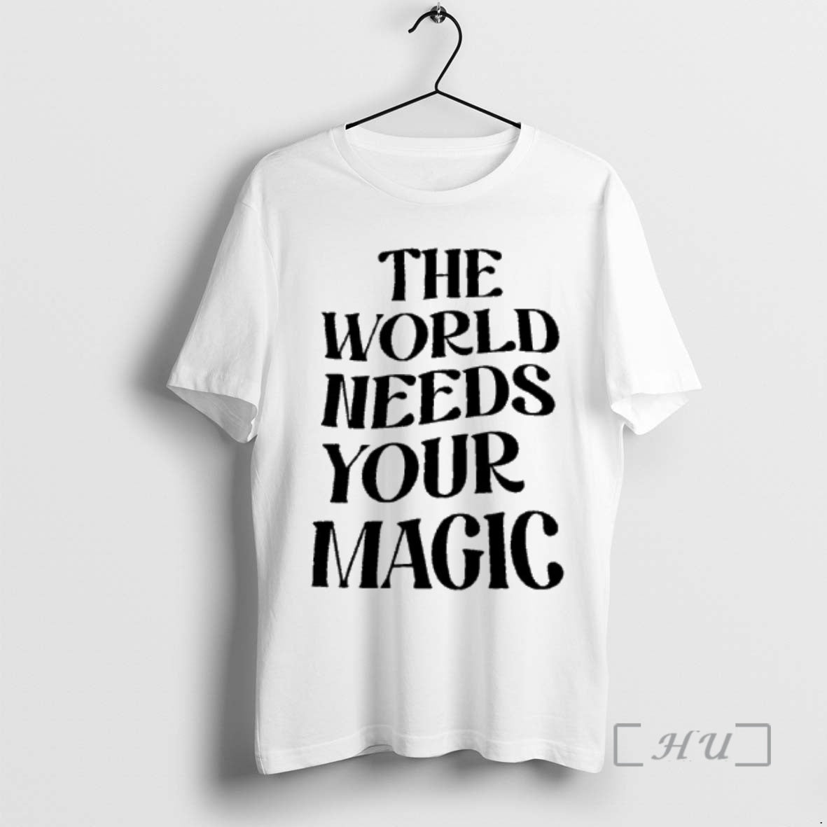 Officials The World Needs Your Magic T-Shirts, Hoodie, Sweatshirt | AU18TeeNovaLab.com