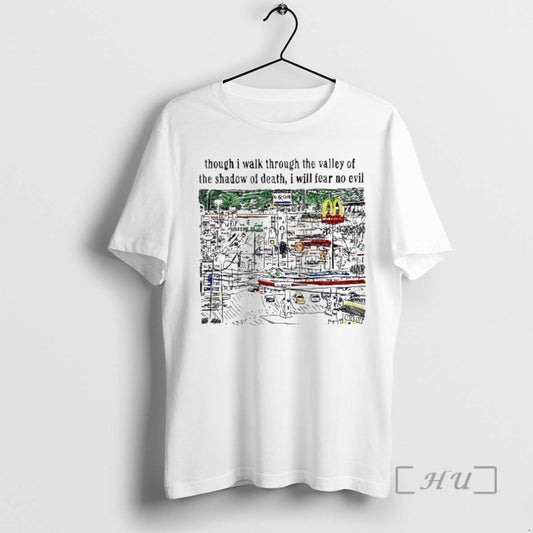 Officials Though I Walk Through The Valley Of The Shadow Of Death I Will Fear T-Shirts, Hoodie, Sweatshirt