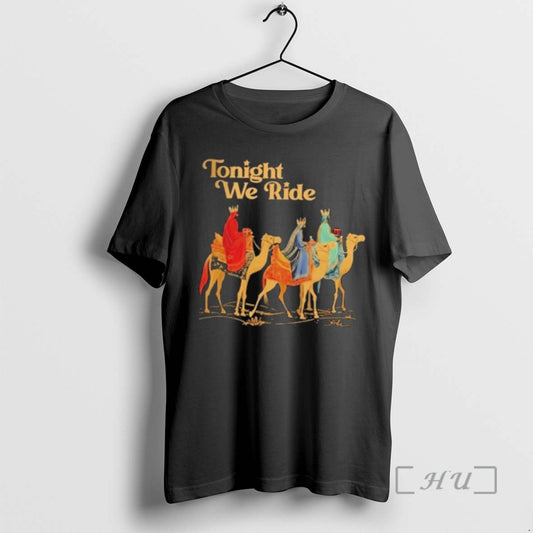 Officials Three Wise Men Tonight We Ride Christmas T-Shirts, Hoodie, Sweatshirt | AU18TeeNovaLab.com