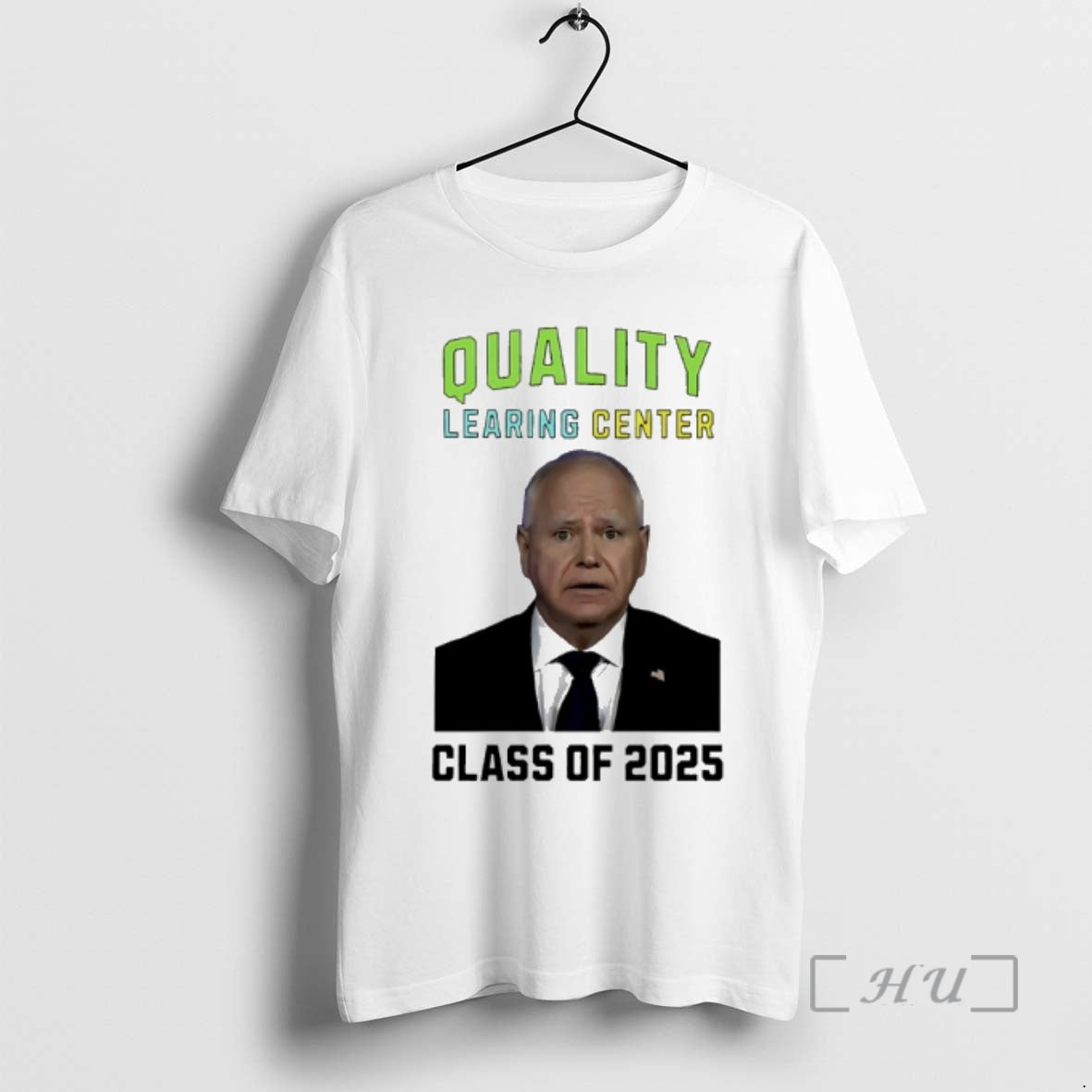 Officials Tim Walz Quality Learing Center Class Of 2025 T-Shirts, Hoodie, Sweatshirt | AU18TeeNovaLab.com