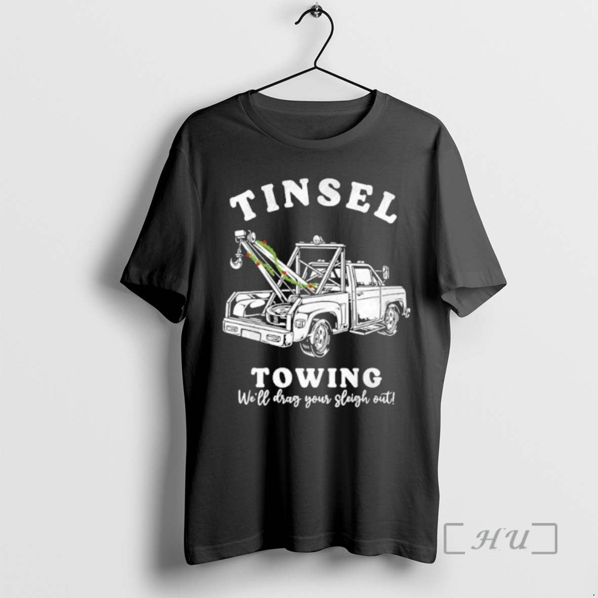 Officials Tinsel Towing Well Drag The Sleigh Out T-Shirts, Hoodie, Sweatshirt | AU18TeeNovaLab.com