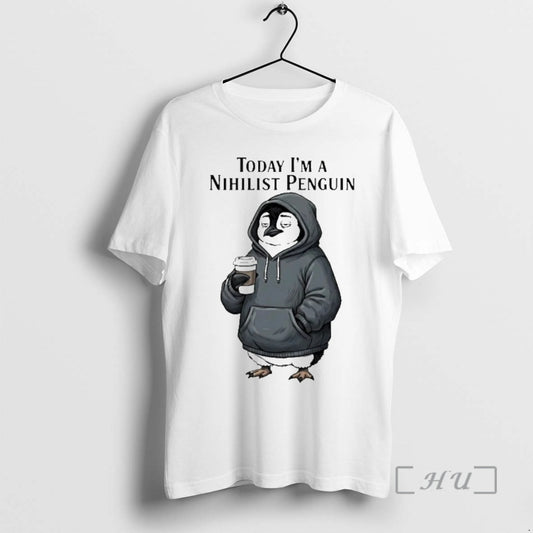 Officials Today Im A Nihilist Penguin Meme T-Shirts, Hoodie, Sweatshirt | AU18TeeNovaLab.com