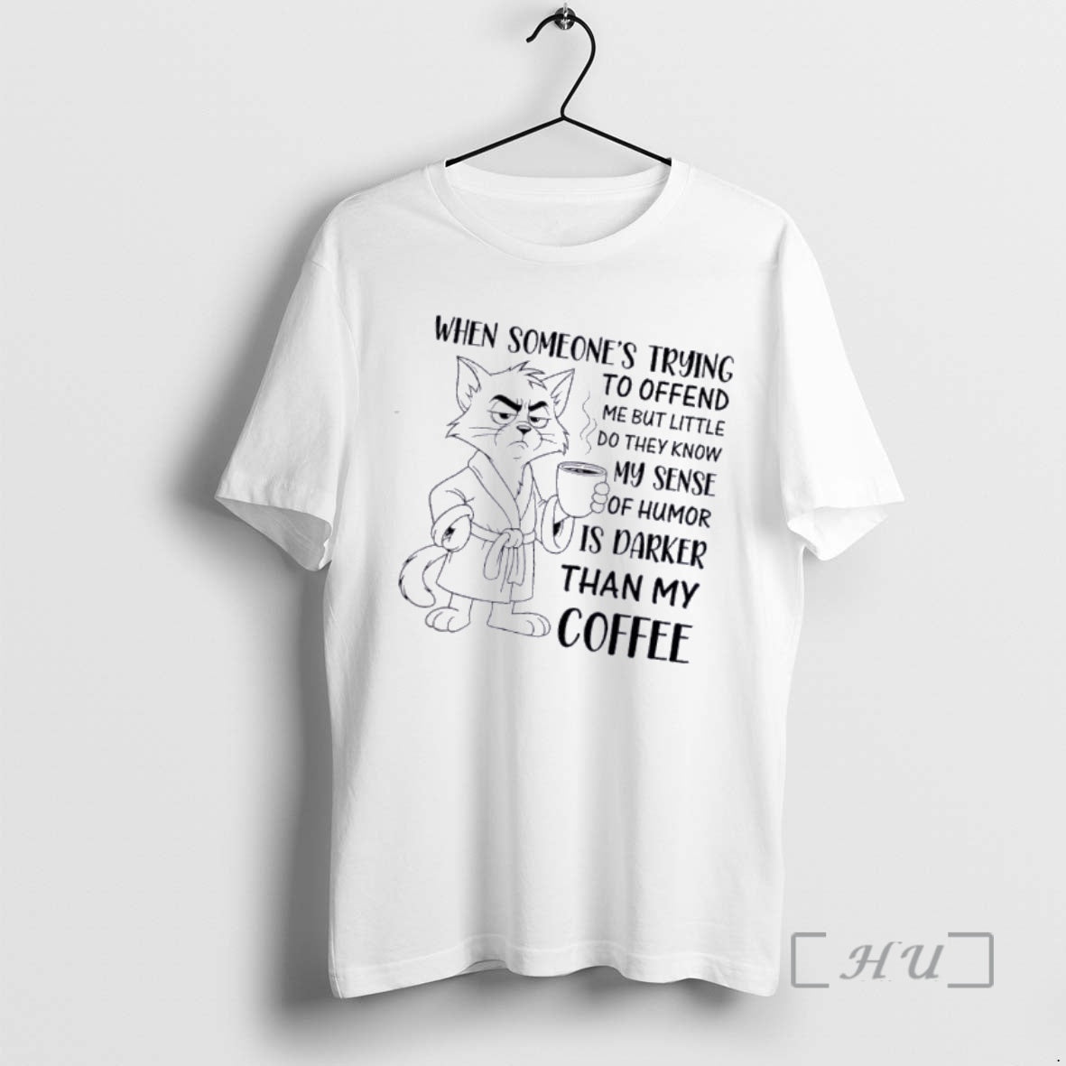 Officials Tom Cat When Someones Trying To Offend Me But Little Do They Know My T-Shirts, Hoodie, Sweatshirt