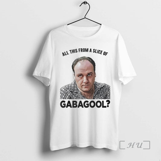 Officials Tony Soprano All This From A Slice Of Gabagool T-Shirts, Hoodie, Sweatshirt | AU18TeeNovaLab.com