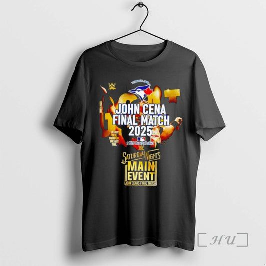 Officials Toronto Blue Jays John Cena Final Match 2025 X Mlb Baseball Premium T Shirts