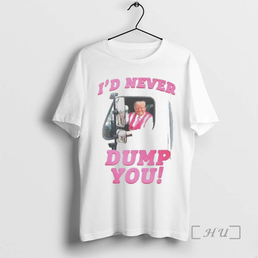 Officials Trump Garbage Id Never Dump You T-Shirts, Hoodie, Sweatshirt | AU18TeeNovaLab.com