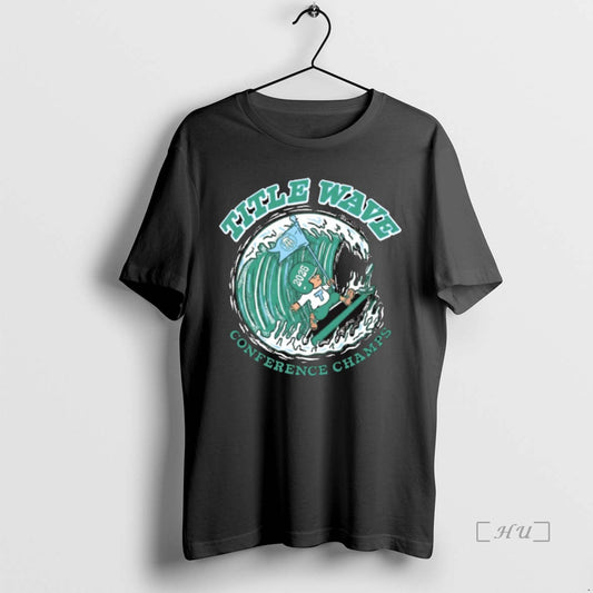 Officials Tulane Green Wave 2025 Title Wave Conference Champs T-Shirts, Hoodie, Sweatshirt | AU18TeeNovaLab.com