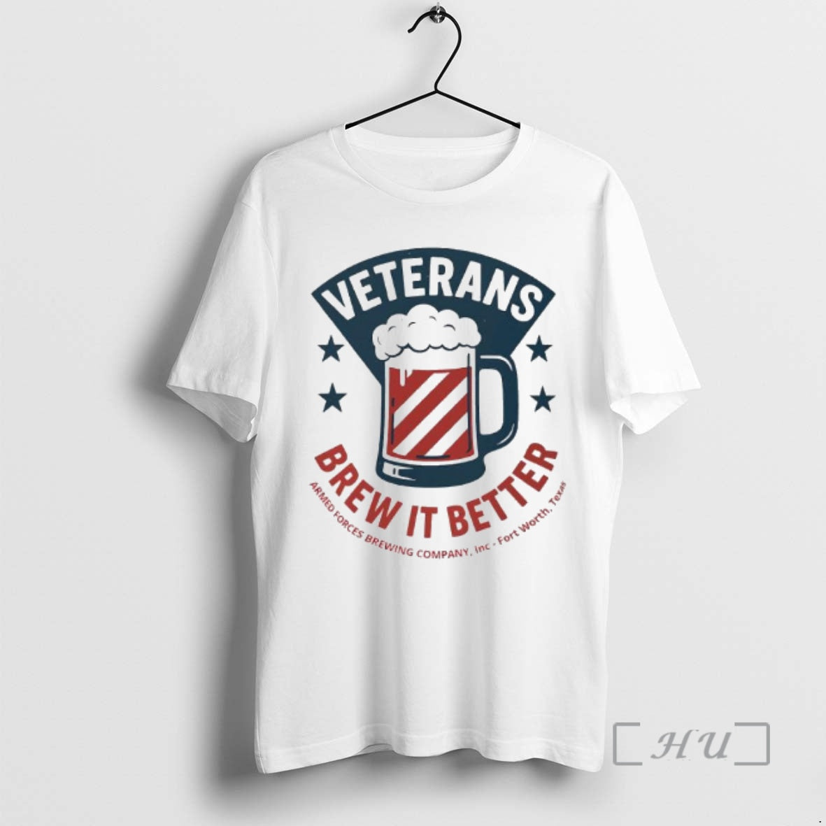 Officials Veterans Brew It Better Armed Forces Brewing Company Inc Fort Worth Texas Premium T-Shirts, Hoodie, Sweatshirt