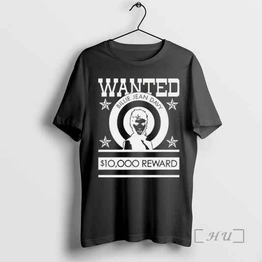 Officials Wanted Billie Jean Davy 10000 Dollar Reward T-Shirts, Hoodie, Sweatshirt | AU18TeeNovaLab.com