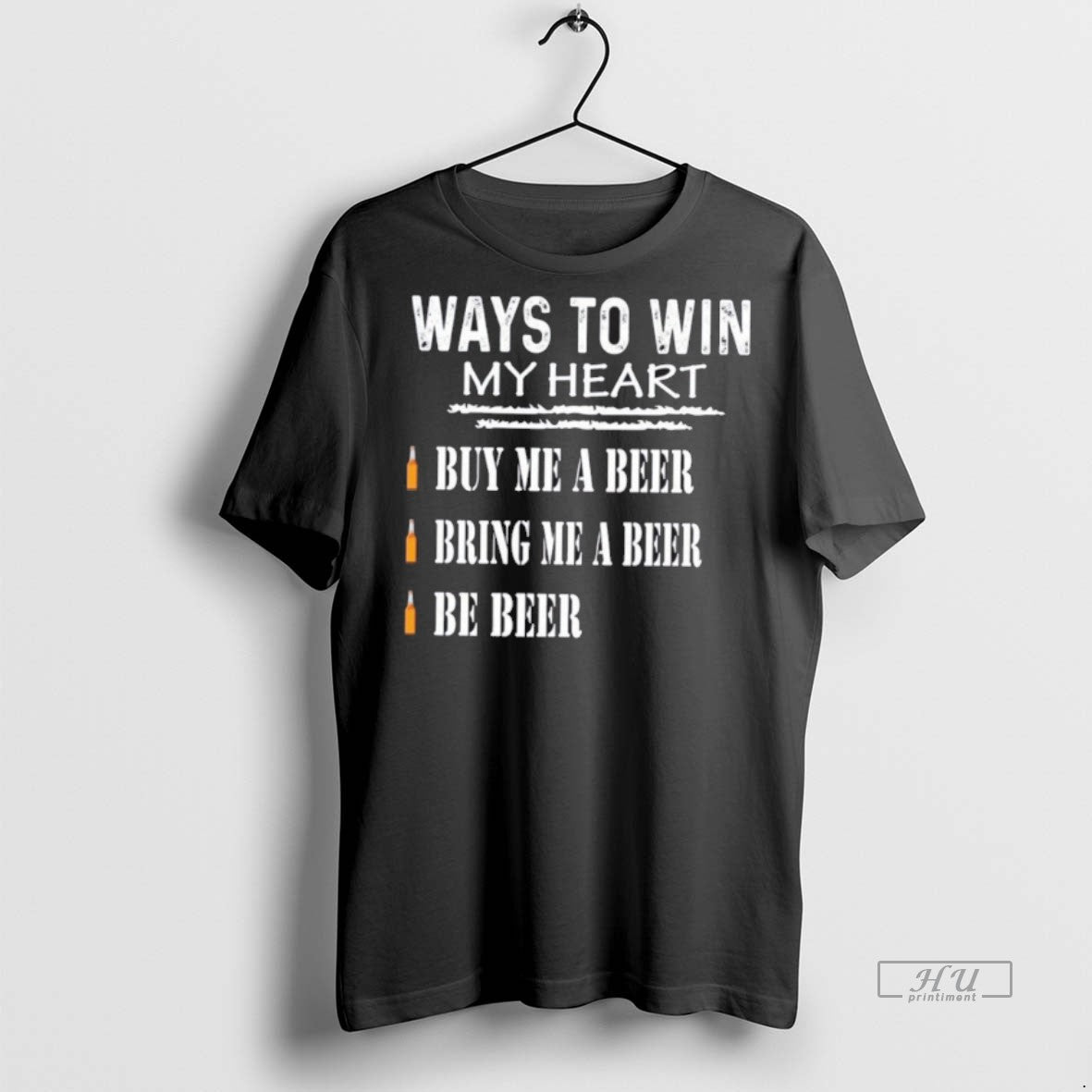 Officials Ways To Win My Heart Buy Me A Beer Bring Me A Beer Be
