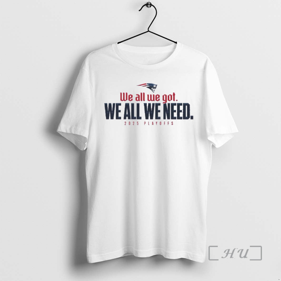 Officials We All We Got We All We Need Patriots 205 Playoffs Premium T Shirts Hoodie, Sweatshirt | AU18TeeNovaLab.com