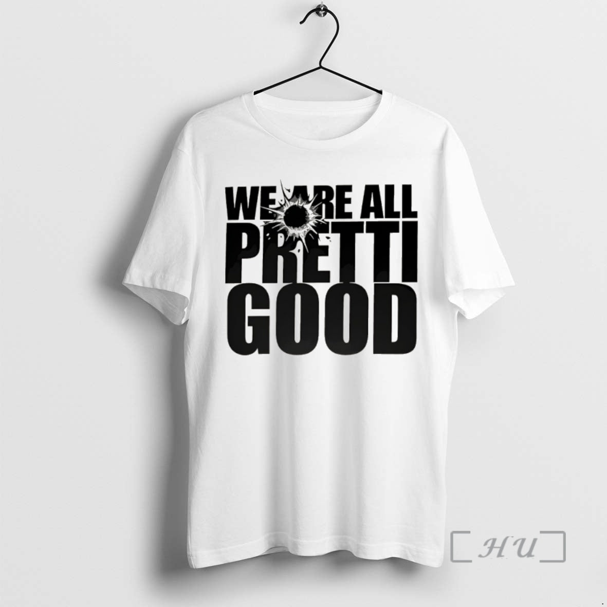 Officials We Are All Pretti Good Political Protest T-Shirts, Hoodie, Sweatshirt | AU18TeeNovaLab.com