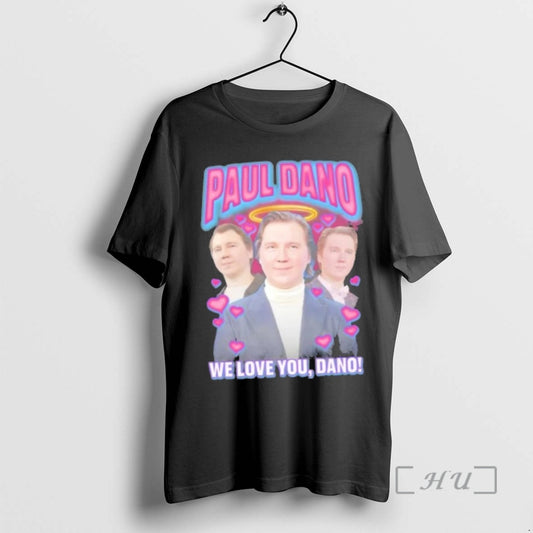 Officials We Love You Paul Dano Graphic T-Shirts, Hoodie, Sweatshirt | AU18TeeNovaLab.com