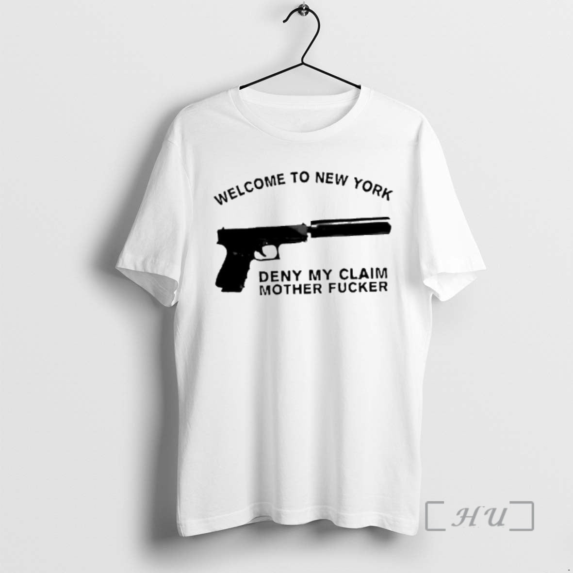 Officials Welcome To New York Deny My Claim Mother Fucker Guns Premium T Shirts Sweater Hoodie, Sweatshirt