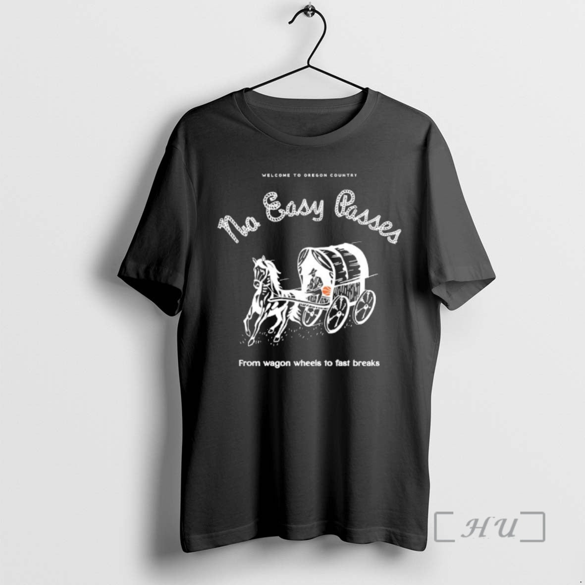 Officials Welcome To Oregon Country No Easy Passes From Wagon Wheels To Fast Breaks Premium T-Shirts, Hoodie, Sweatshirt