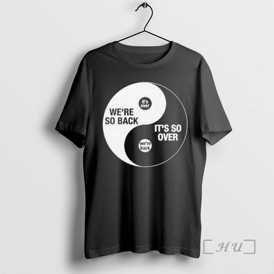 Officials Were So Back Its So Over Ying And Yang T-Shirts, Hoodie, Sweatshirt | AU18TeeNovaLab.com
