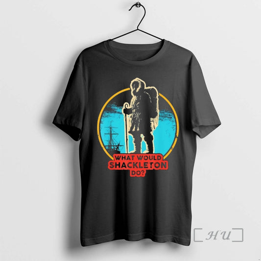 Officials What Would Shackleton Do Vintage T-Shirts, Hoodie, Sweatshirt | AU18TeeNovaLab.com