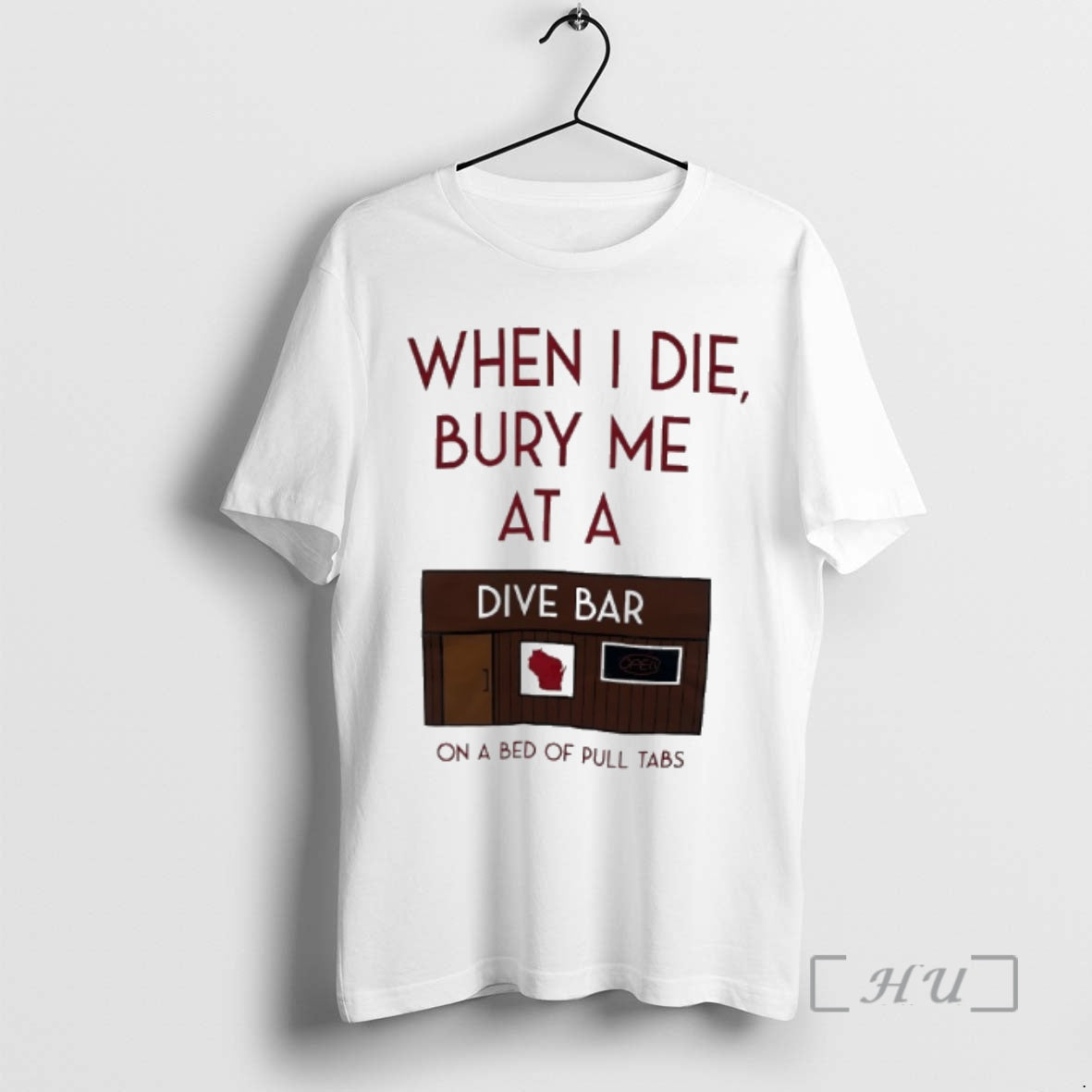 Officials When I Die Bury Me At A Dive Bar On A Bed Of Pull T-Shirts, Hoodie, Sweatshirt | AU18TeeNovaLab.com
