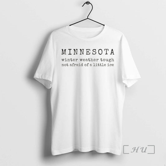 Officials Winter Weather Tough Not Afraid Of A Little Minnesota Anti Ice Premium T Shirts Hoodie, Sweatshirt