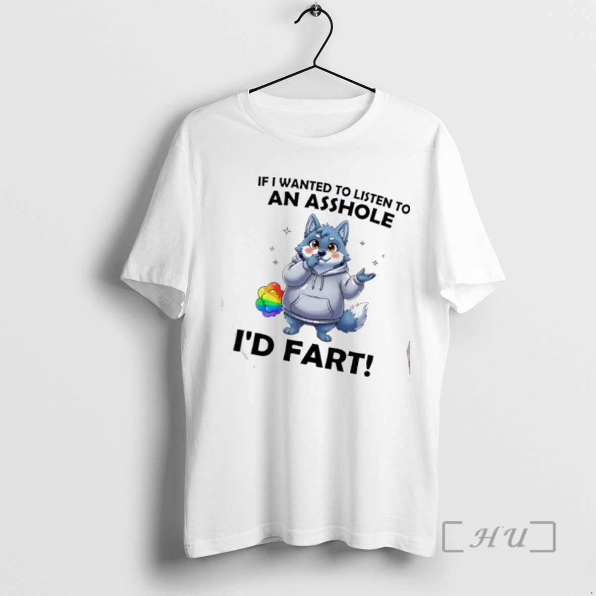 Officials Wolf If I Wanted To Listen To An Asshole Id Fart Premium T Shirts Hoodie, Sweatshirt | AU18TeeNovaLab.com