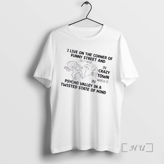 Officials Women I Live On The Corner Of Funny Street And Silly Road In Crazy T-Shirts, Hoodie, Sweatshirt
