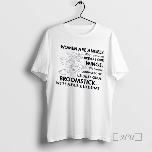 Women Are Angels When Someone Breaks Our Wings We Simply Continue To Fly