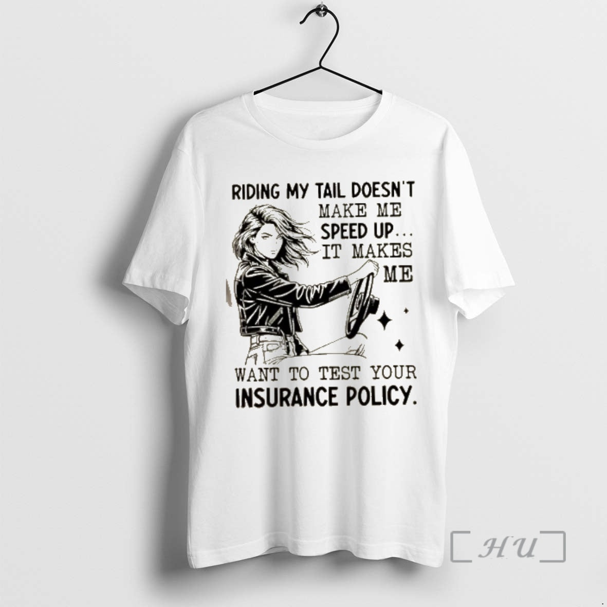 Officials Women Riding My Tail Doesnt Make Me Speed Up It Makes Me Want To T-Shirts, Hoodie, Sweatshirt | AU18TeeNovaLab.com
