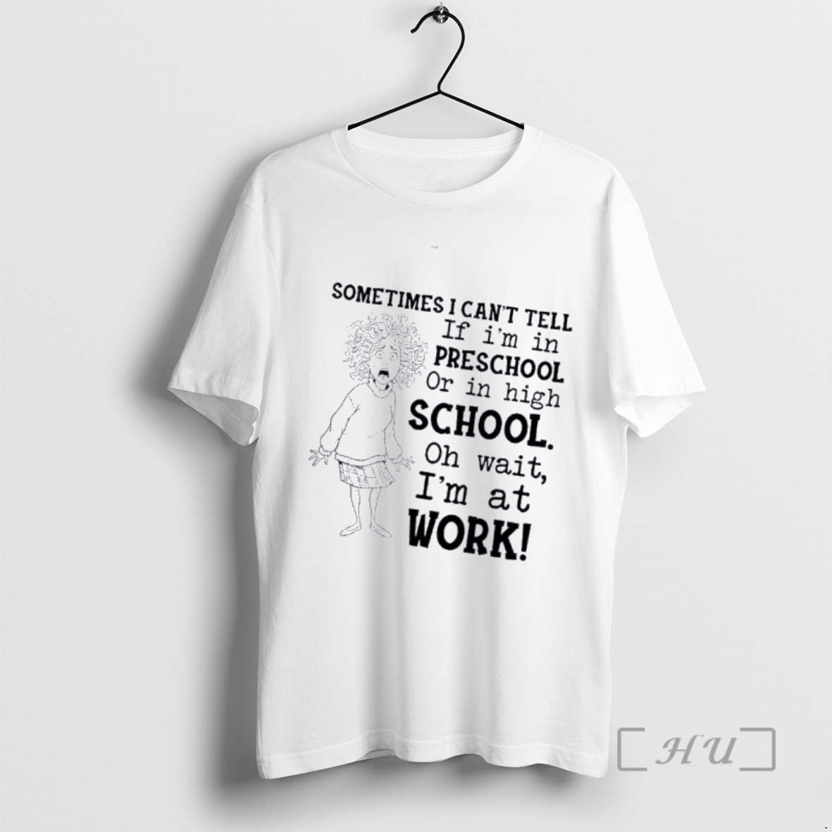 Officials Women Sometimes I Cant Tell If Im In Preschool Or In High School Oh T-Shirts, Hoodie, Sweatshirt