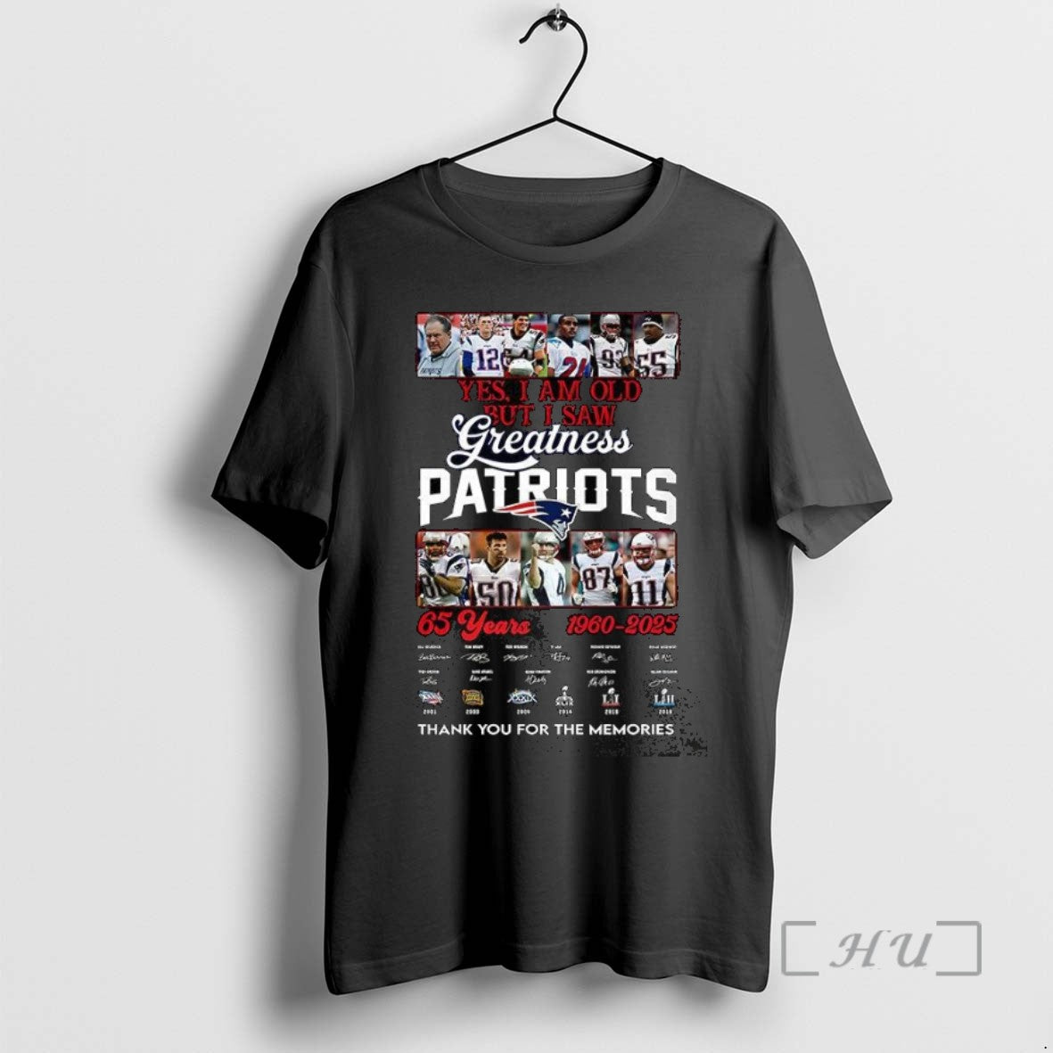 Officials Yes I Am Old But I Saw Greatness Patriots 65 Years 1960 2025 Signature