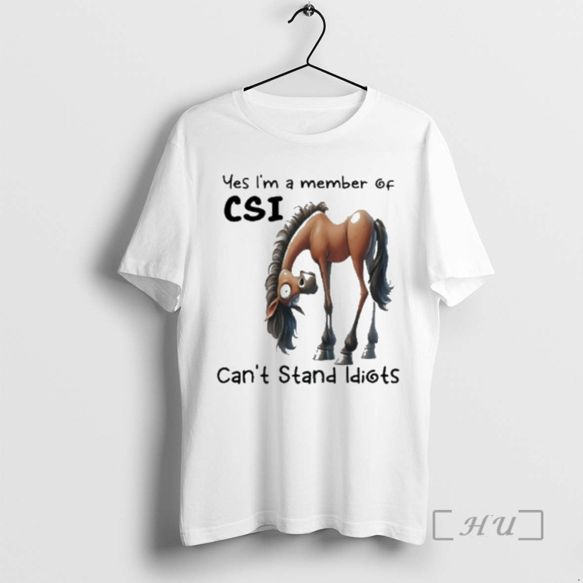 Officials Yes Im A Member Of Cant Stand Idiots Horse T-Shirts, Hoodie, Sweatshirt | AU18TeeNovaLab.com