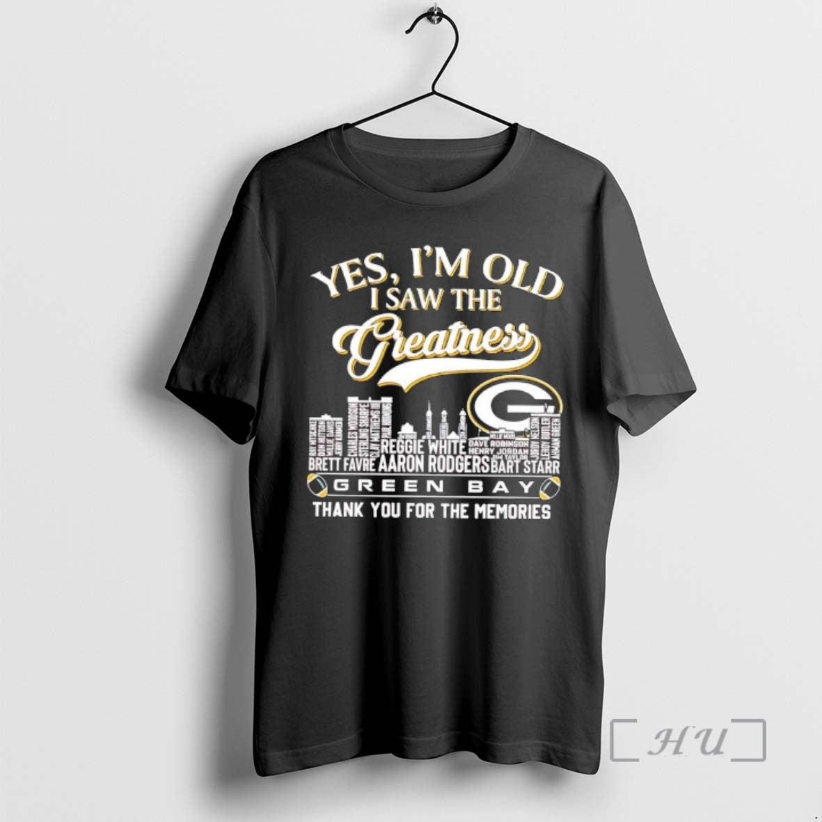 Officials Yes Im Old I Saw The Greatness Green Bay Packers Names Of Players And T-Shirts, Hoodie, Sweatshirt