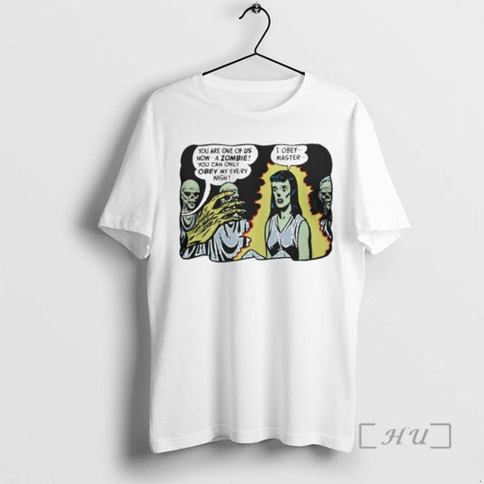 Officials You Are One Of Us Now A Zombie You Can Only Obey My Every T-Shirts, Hoodie, Sweatshirt | AU18TeeNovaLab.com