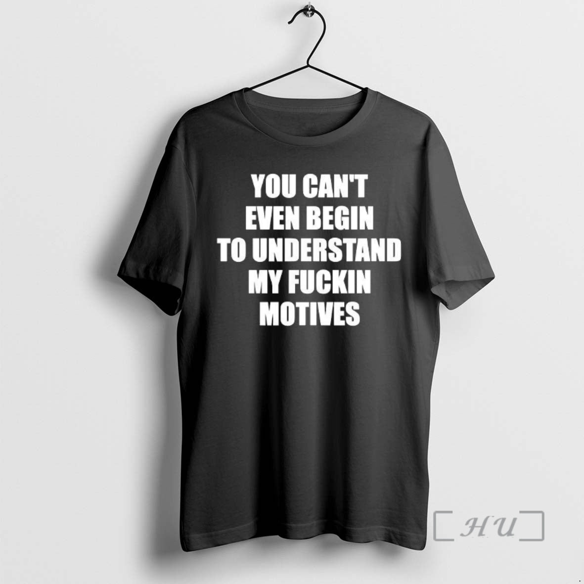 Officials You Cant Even Begin To Understand My Fuckin Motives Letter Woman Premium T Shirts Hoodie, Sweatshirt