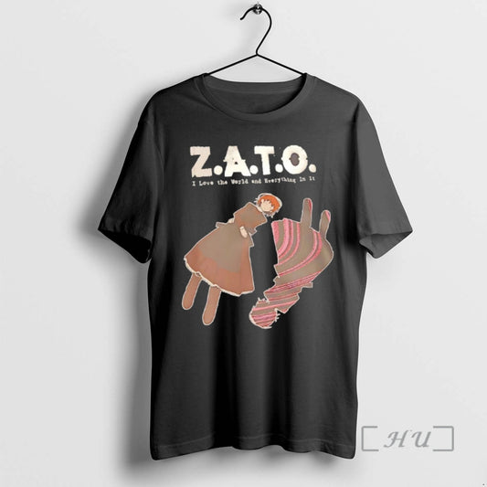 Officials Zato I Love The World And Everything In It T-Shirts, Hoodie, Sweatshirt | AU18TeeNovaLab.com