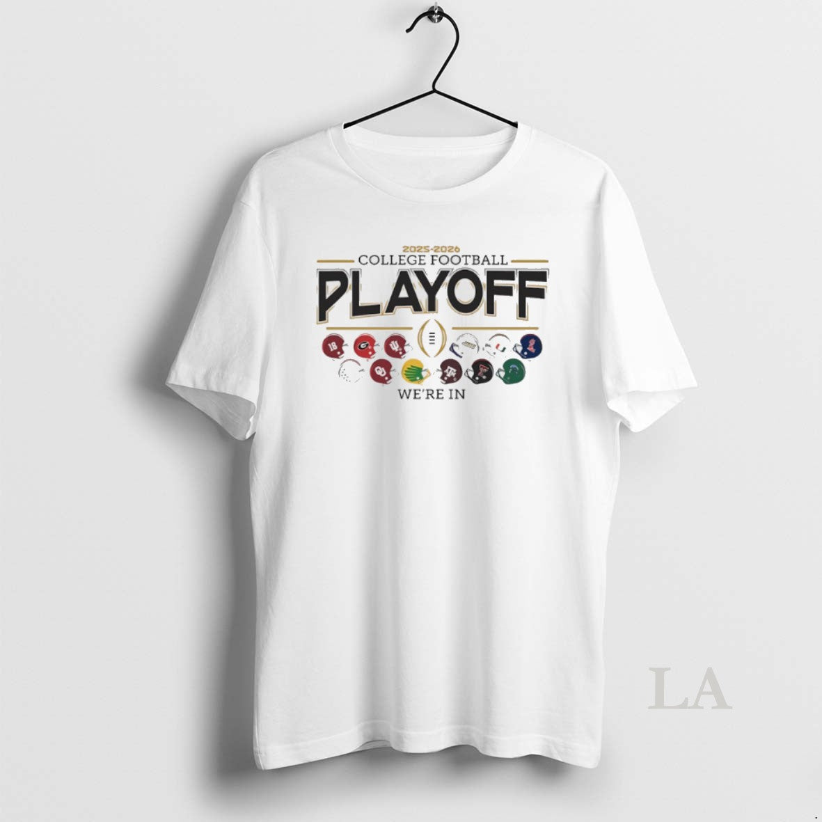 Original 12 Team Football Helmet 2025 26 College Football Playoff Were In T-Shirts, Hoodie, Sweatshirt | AU18TeeNovaLab.com