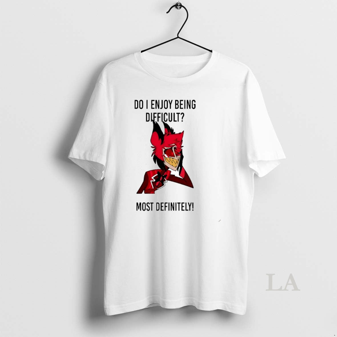 Original Alastor Do I Enjoy Being Difficult Most Definitely Circle T-Shirts, Hoodie, Sweatshirt | AU18TeeNovaLab.com