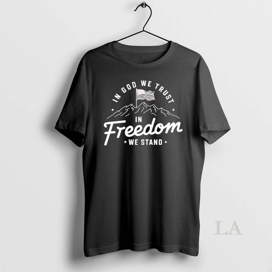 Original America In God We Trust In Freedom We Stand