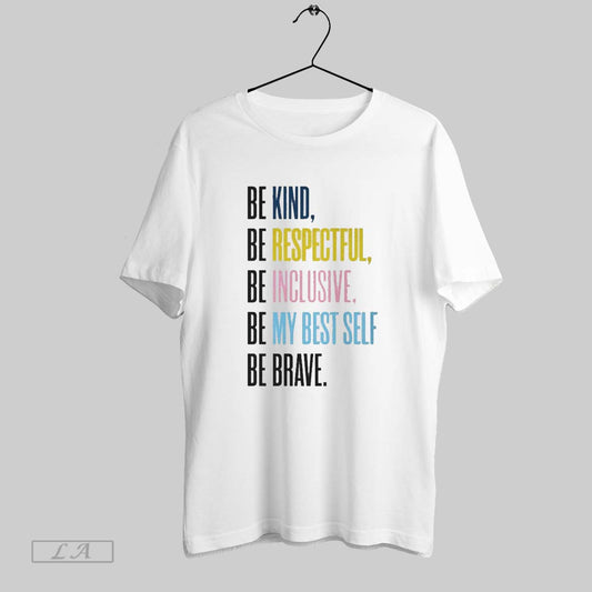 Original Annunciation Be Kind Be Respectful Be Inclusive Be My Best Self Be Brave