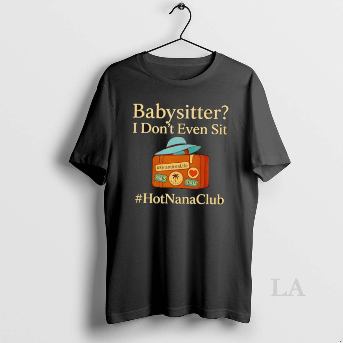 Original Babysitter I Dont Even Sit T-Shirts, Hoodie, Sweatshirt | AU18TeeNovaLab.com