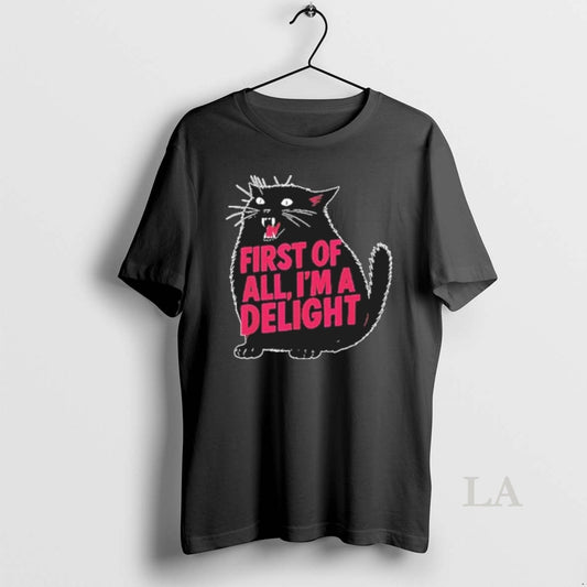 Original Black Cat First Of All Im A Delight T-Shirts, Hoodie, Sweatshirt | AU18TeeNovaLab.com