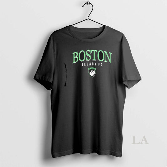 Original Boston Legacy Fc Arch Logo T-Shirts, Hoodie, Sweatshirt | AU18TeeNovaLab.com