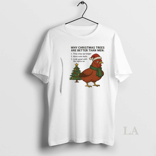 Original Chicken Santa Why Christmas Tree Are Better Than Men T-Shirts, Hoodie, Sweatshirt | AU18TeeNovaLab.com