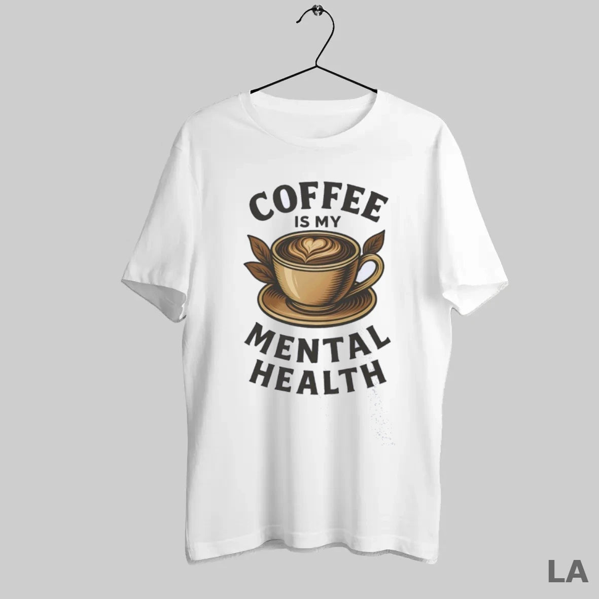 Original Coffee Is My Mental Health