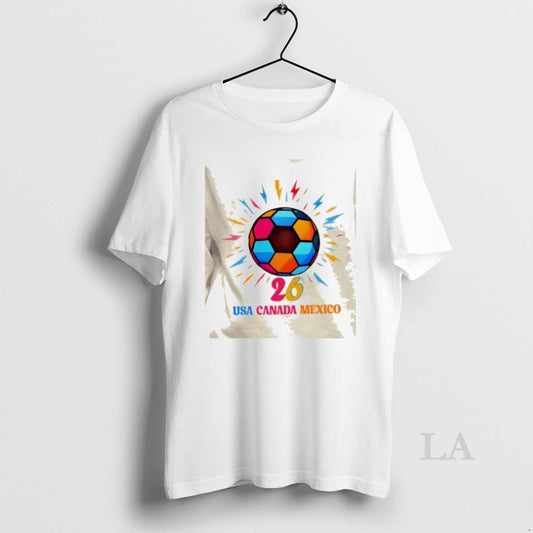 Original Colorful Soccer Ball Usa Canada Mexico 2026 T-Shirts, Hoodie, Sweatshirt | AU18TeeNovaLab.com