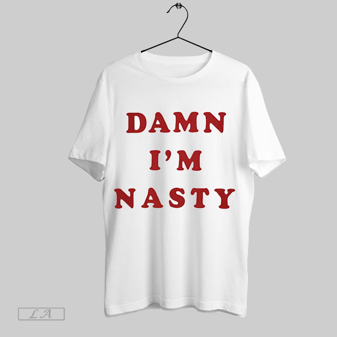 Original Damn Im Nasty T-Shirts, Hoodie, Sweatshirt | AU18TeeNovaLab.com