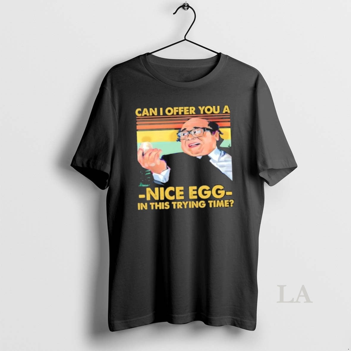 Original Danny Devito Can I Offer You A Nice Egg In This Trying Time Retro T-Shirts, Hoodie, Sweatshirt | AU18TeeNovaLab.com