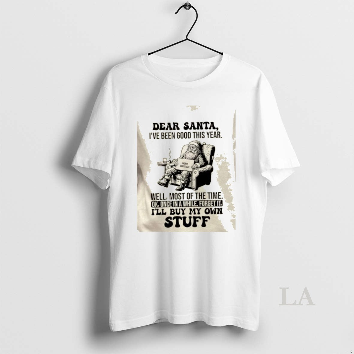 Original Dear Santa Ive Been Good This Year Well Most Of The Time Ok Once T-Shirts, Hoodie, Sweatshirt | AU18TeeNovaLab.com